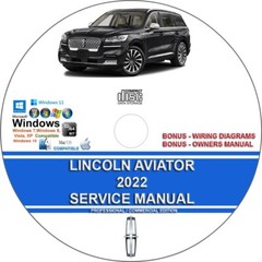 Lincoln Aviator 2022 Factory Workshop Service Repair Manual + Wiring Diagram