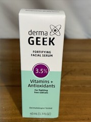 Derma Geek Fortifying Facial Serum 3.5% Vitamins + Antioxidants 1.3oz. Sealed