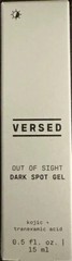 Versed Out of Sight Dark Spot Facial Gel – Tranexamic Acid, Kojic Acid, Licorice