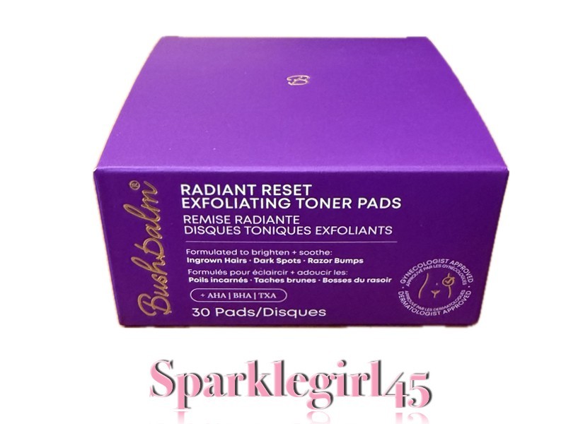 BushBalm Radiant Reset Exfoliating Toner Pads 30pads. NEW! FRESH! FREE SHIP!