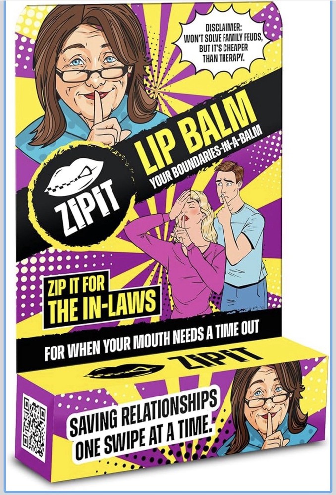 Zip It For In Laws Lip Balm – Saving Relationships One Swipe At A Time