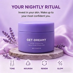 Get-Dreamy Overnight Toning Body Whip – 6.8 fl oz/200 ml1