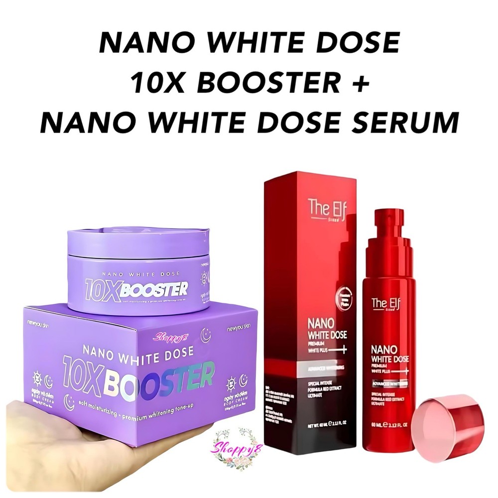 NEW YOU Nano White Dose 10X Booster Body Cream + Nano White Dose Serum 10X Fast
